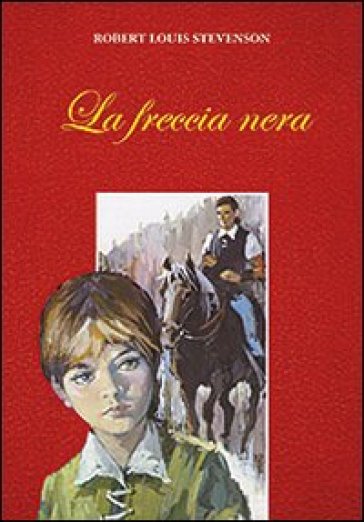 La freccia nera - Robert Louis Stevenson