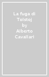 La fuga di Tolstoj