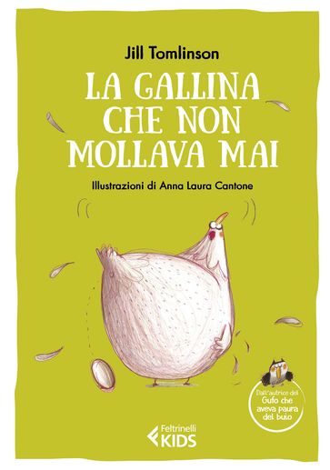 La gallina che non mollava mai - Jill Tomlinson