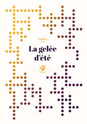 La gelée d été