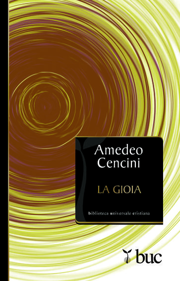 La gioia - Amedeo Cencini