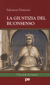 La giustizia del buonsenso