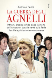 La guerra degli Agnelli