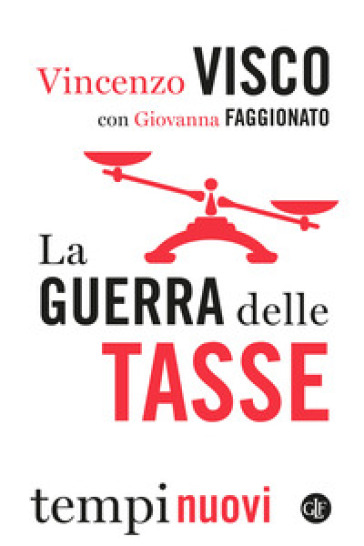 La guerra delle tasse - Vincenzo Visco