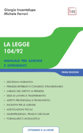 La legge 104/92. Manuale per aziende e dipendenti