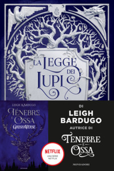 La legge dei lupi. GrishaVerse - Leigh Bardugo