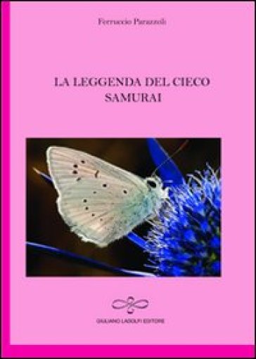 La leggenda del cieco samurai - Ferruccio Parazzoli