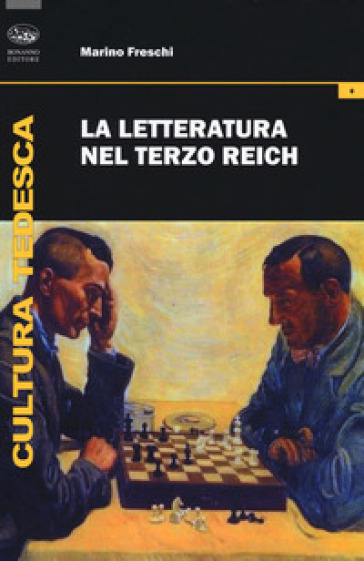 La letteratura nel Terzo Reich - Marino Freschi