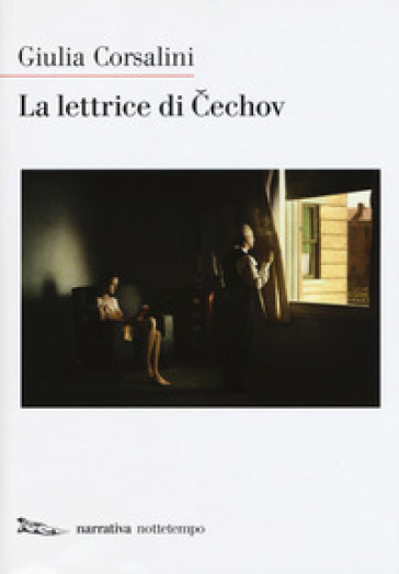 La lettrice di Cechov - Giulia Corsalini