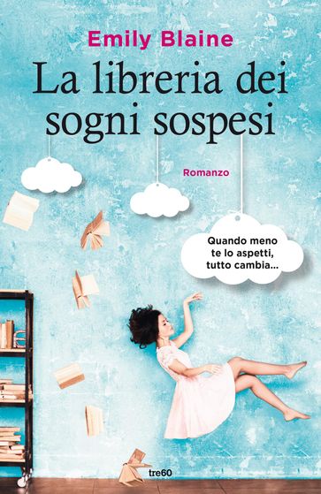 La libreria dei sogni sospesi - Emily Blaine