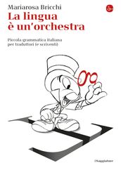 La lingua e un orchestra