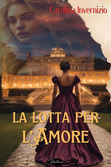 La lotta per l'amore - Carolina Invernizio