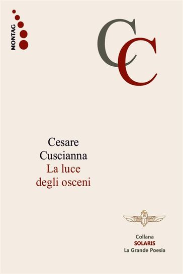 La luce degli osceni - Cesare Cuscianna