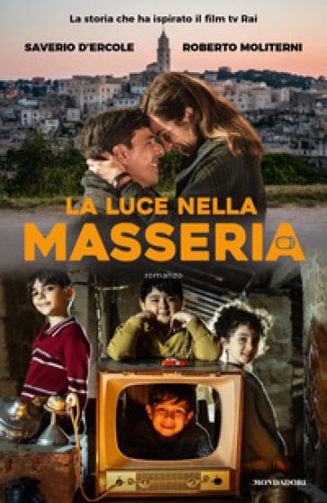 La luce nella masseria - Roberto Moliterni - Saverio D