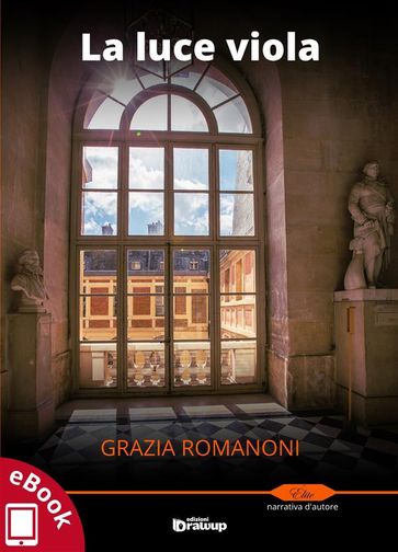 La luce viola - ROMANONI GRAZIA