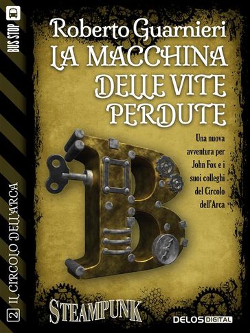 La macchina delle vite perdute - Roberto Guarnieri