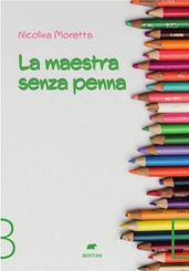 La maestra senza penna