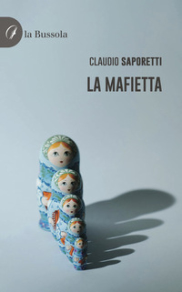 La mafietta - Claudio Saporetti