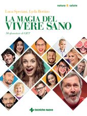 La magia del vivere sano