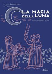 La magia della Luna