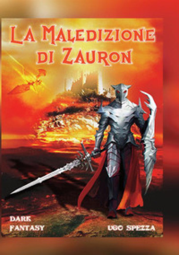 La maledizione di Zauron - Ugo Spezza