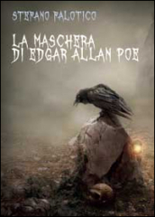 La maschera di Edgar Allan Poe