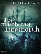 La maschera di Innsmouth