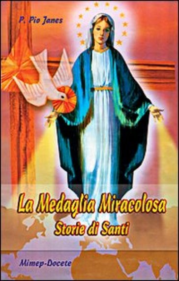 La medaglia miracolosa - Pio Janes