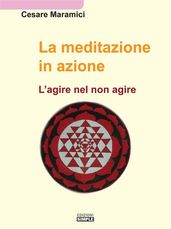 La meditazione in azione