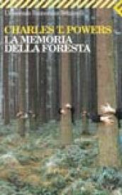 La memoria della foresta