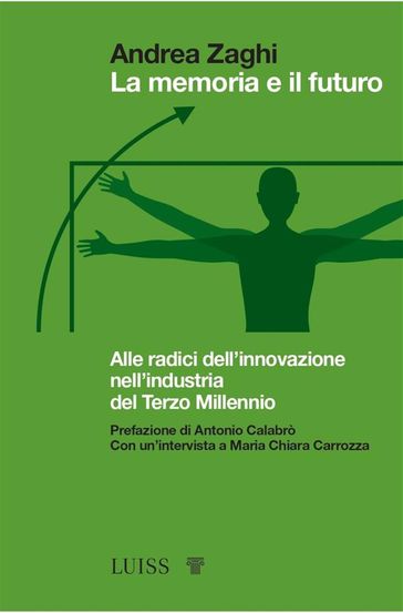 La memoria e il futuro - Andrea Zaghi