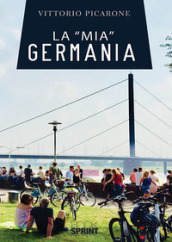 La «mia» Germania