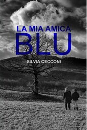 La mia amica blu