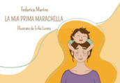 La mia prima marachella. Ediz. illustrata