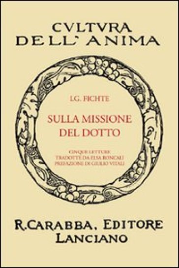 La missione del dotto - Johann Gottlieb Fichte