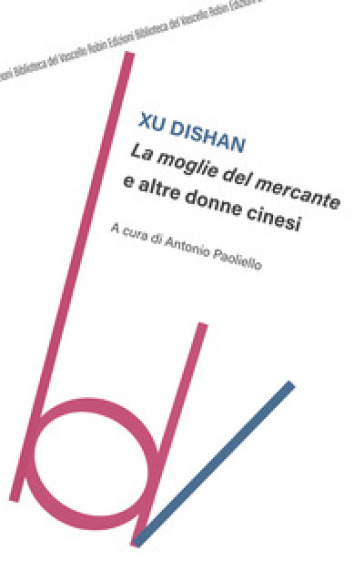 La moglie del mercante e altre donne cinesi - Xu Dishan