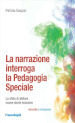 La narrazione interroga la pedagogia speciale. La sfida di abitare nuove storie inclusive