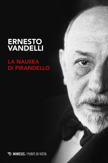 La nausea di Pirandello - Ernesto Vandelli