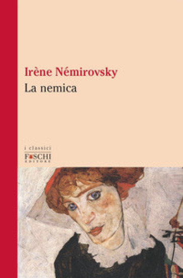 La nemica - Irene Némirovsky