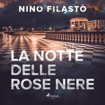 La notte delle rose nere - Nino Filastò