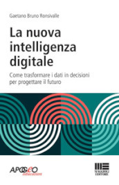 La nuova intelligenza digitale