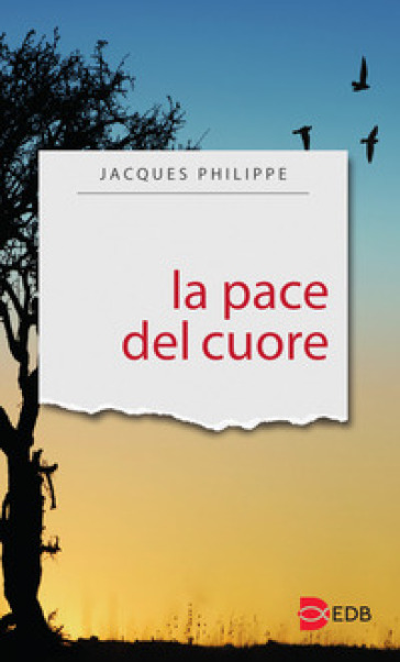 La pace del cuore - Jacques Philippe