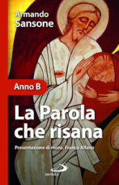 La parola che risana (Anno B)