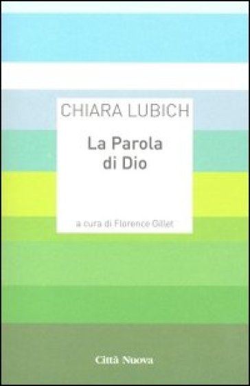 La parola di Dio - Chiara Lubich