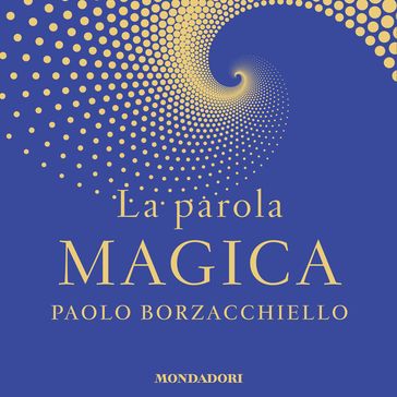 La parola magica - Paolo Borzacchiello