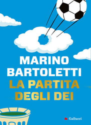 La partita degli dei - Marino Bartoletti