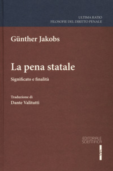 La pena statale. Significato e finalità - Gunther Jakobs