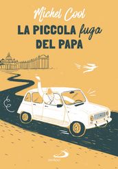 La piccola fuga del papa