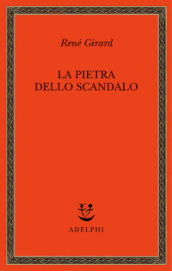 La pietra dello scandalo