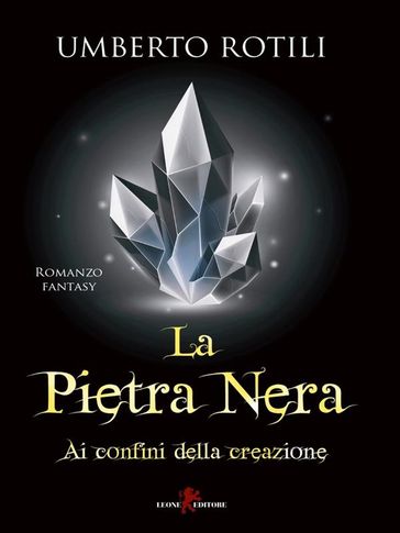 La pietra nera - Umberto Rotili